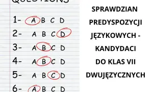 Sprawdzian predyspozycji językowych dla kandydatów do klas VII dwujęzycznych. Widoczne pytania z zaznaczonymi odpowiedziami.