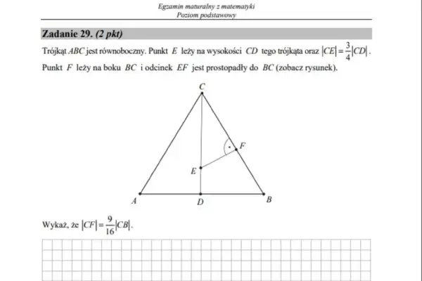 Zadanie 29 z matury z matematyki: dowód geometryczny z trójkątem równobocznym. Ile jest zadań otwartych na maturze z matematyki?